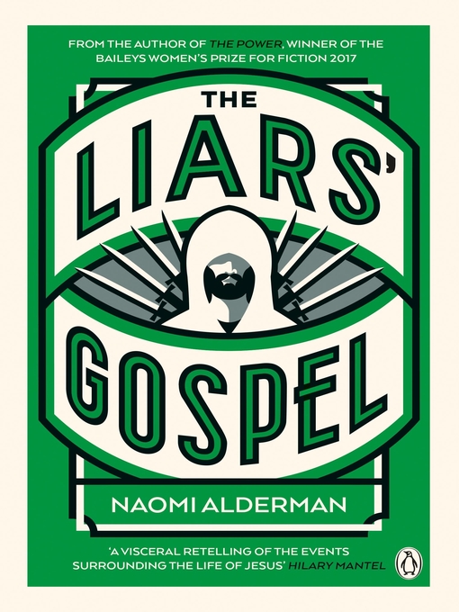 Title details for The Liars' Gospel by Naomi Alderman - Wait list